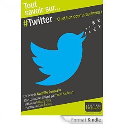 Tout sur Twitter, c'est bon pour le business !