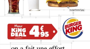 Burger King fait un effort sur le prix de son menu King Deal, mais (clairement) pas sur sa pub
