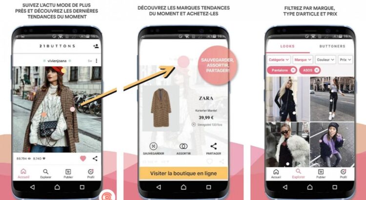Mobile : 21 Buttons, l’appli qui séduit de plus en plus les jeunes passionnés de mode