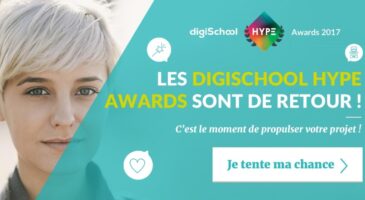 Les digiSchool HYPE Awards 2017, le concours qui booste les jeunes talents, de retour