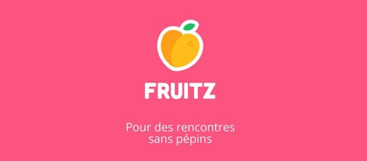 Fruitz, l'appli qui promet des "rencontres sans pépins".