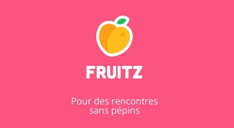 Fruitz, l’appli qui promet des « rencontres sans pépins ».