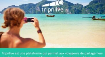 Mobile : Tripnlive, l'appli qui va (encore) changer la façon dont les jeunes préparent leurs voyages ?