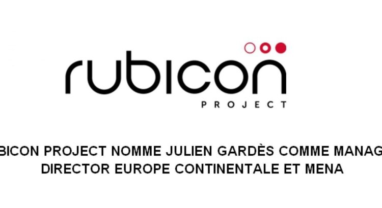 Julien Gardès nommé Managing Director Europe Continentale et MENA chez Rubicon Project