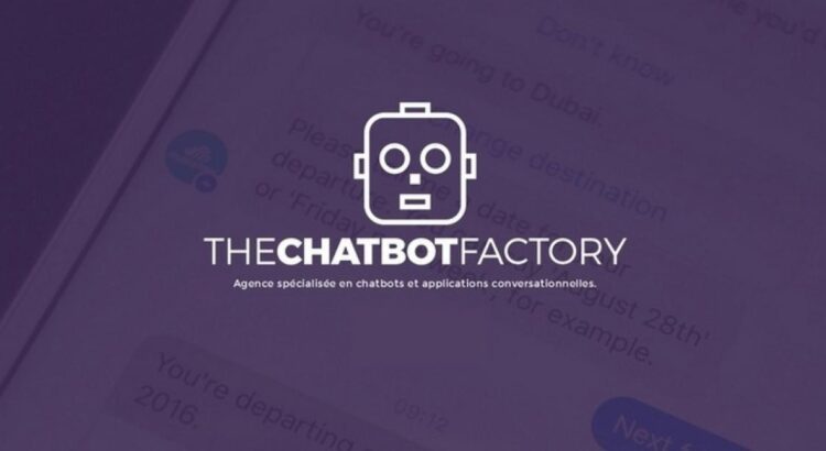 The Chatbot Factory lancée, alias la toute première Bot agency française