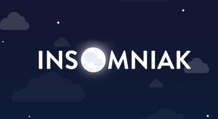 Insomniak va séduire les jeunes noctambules !