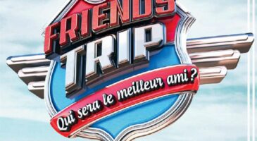 NRJ12 : Friends Trip, premières images dévoilées, opération séduction entamée auprès des moins de 30 ans