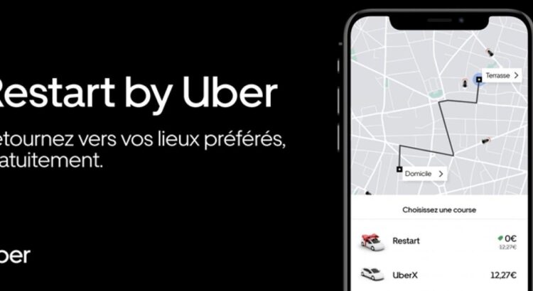 Uber lance l’option éphémère Restart pour « retourner vers vos lieux préférés gratuitement »